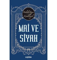 Mai ve Siyah