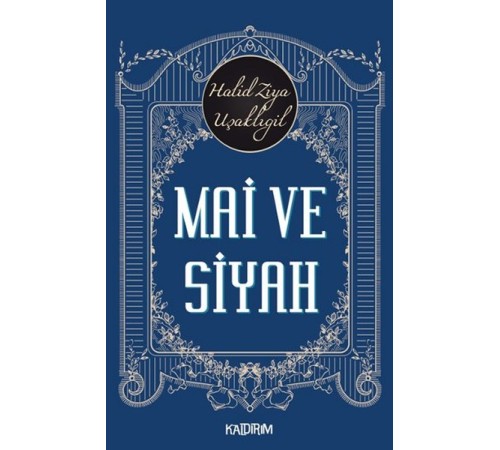 Mai ve Siyah