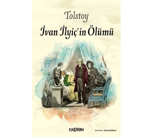 İvan İlyiç’in Ölümü İvan İlyiç’in Ölümü