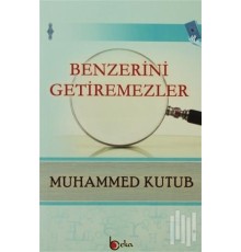 Benzerini Getiremezler