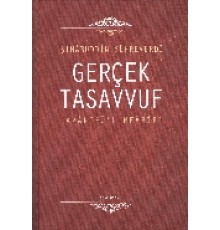Gerçek Tasavvuf: Avarifü'l-Mearif