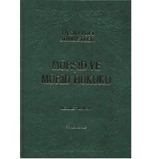 Mürşid ve Mürid Hukuku (Ciltli)