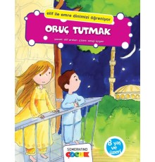 Oruç Tutmak (Elif İle Emre Dinimizi Öğreniyor)