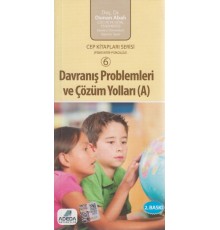 Davranış Problemleri ve Çözüm Yolları - A