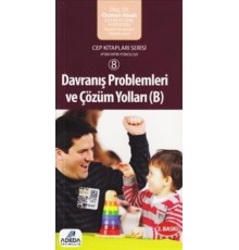 Davranış Problemleri ve Çözüm Yolları- B