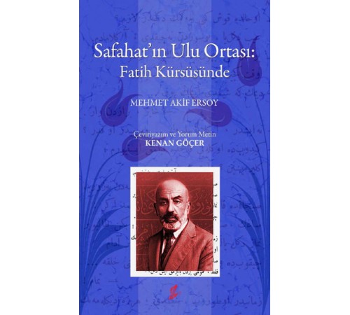 Safahat'ın Ulu Ortası: Fatih Kürsüsünde
