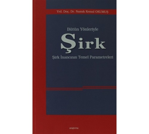 Bütün Yönleriyle Şirk