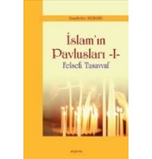 İslam'ın Pavlusları -1  Felsefi Tasavvuf