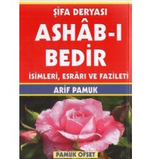 Şifa Deryası Ashab-ı Bedir İsimleri Esrarı ve Fazileti (Dua-140)