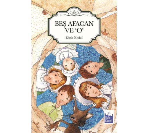 Beş Afacan ve O Beş Afacan ve O