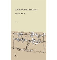 Üzüm Bağında Serenat