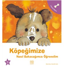 Köpeğimize Nasıl Bakacağımızı Öğrenelim