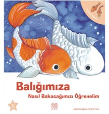 Balığımıza Nasıl Bakacağımızı Öğrenelim