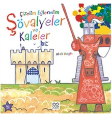 Çizelim Eğlenelim - Şövalyeler ve Kaleler