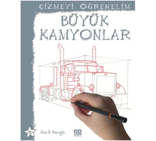 Büyük Kamyonlar / Çizmeyi Öğrenelim