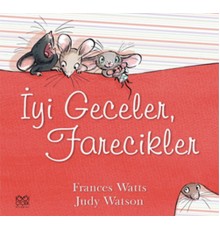 İyi Geceler, Farecikler!