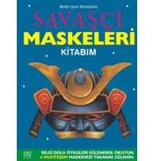 Savaşçı Maskeleri Kitabım