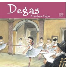Degas / Arkadaşım Edgar