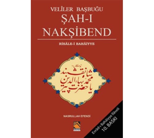 Veliler Başbuğu Şah-ı Nakşibend Veliler Başbuğu Şah-ı Nakşibend