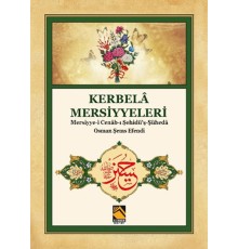 Kerbela Mersiyyeleri - Mersiyye-i Cenab-ı Şehidü'ş-Şüheda / Osman Şems Efendi
