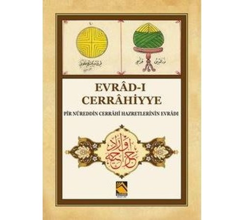 Evrad-ı Cerrahiyye - Pir Nureddin Cerrahi Hazretlerinin Evradı
