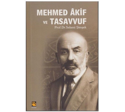 Mehmed Akif ve Tasavvuf