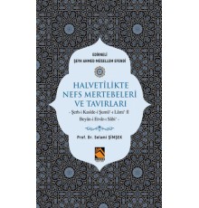 Halvetilikte Nefs Mertebeleri ve Tavırları