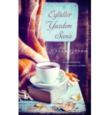 Eylüller Yazdım Sana
