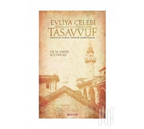 Evliya Çelebi Seyahatnamesinde Tasavvuf