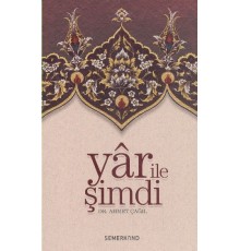 Yar ile Şimdi  Tasavvufi Sohbetler