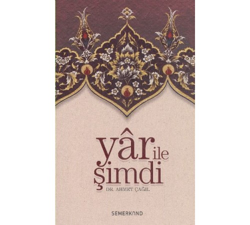 Yar ile Şimdi  Tasavvufi Sohbetler