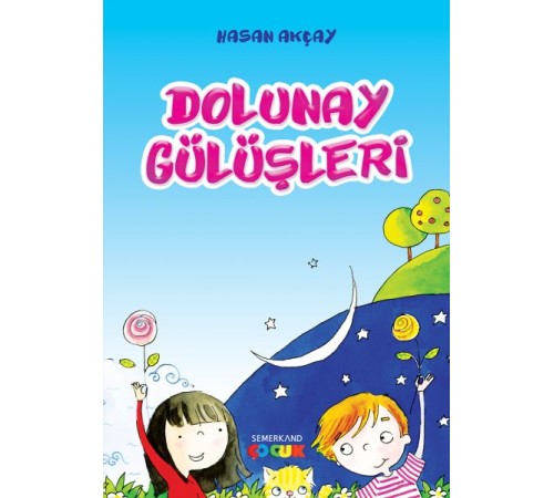 Dolunay Gülüşleri Dolunay Gülüşleri