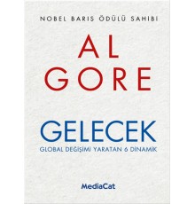 Gelecek  Global Değişimi Yaratan 6 Dinamik