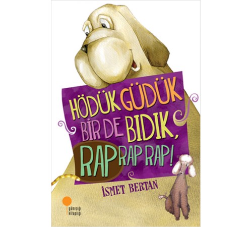 Hödük, Güdük, Bir de Bıdık, Rap Rap Rap! Hödük, Güdük, Bir de Bıdık, Rap Rap Rap!