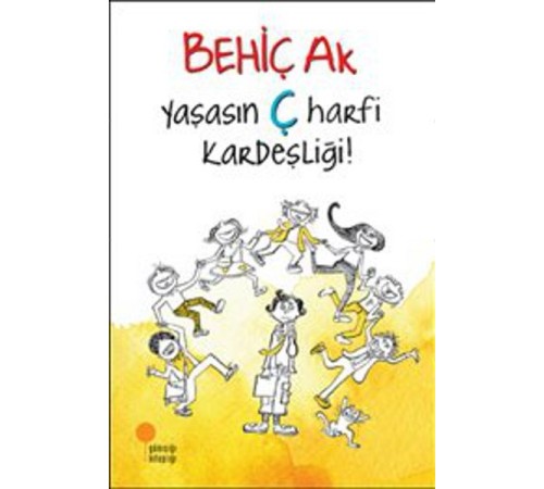 Yaşasın Ç Harfi Kardeşliği Yaşasın Ç Harfi Kardeşliği