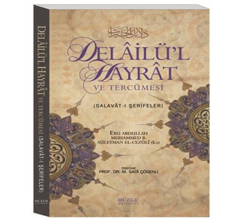 Delailü'l Hayrat ve Tercümesi