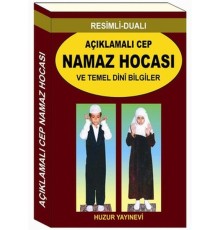 Resimli - Dualı Açıklamalı Cep Namaz Hocası ve Temel Dini Bilgiler (Kod: 056)
