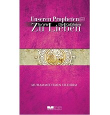 Efendimizi (S.A.V.) Sahabe Gibi Sevmek - Almanca