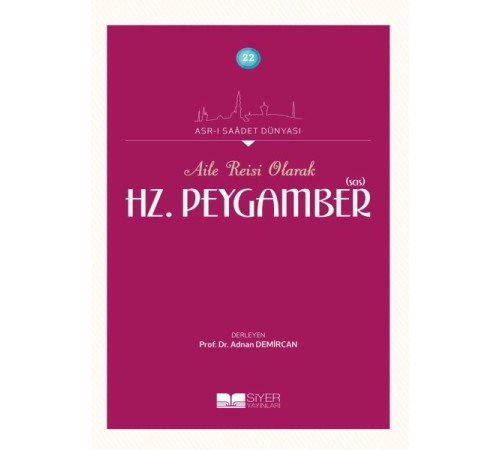 Aile Reisi Olarak Hz. Peygamber (Sas)