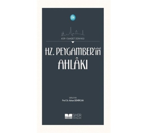 Hz. Peygamberin Ahlakı