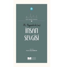 Hz. Peygamber'de (SAS) İnsan Sevgisi