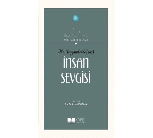 Hz. Peygamber'de (SAS) İnsan Sevgisi