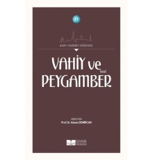 Vahiy ve Peygamber (SAS)
