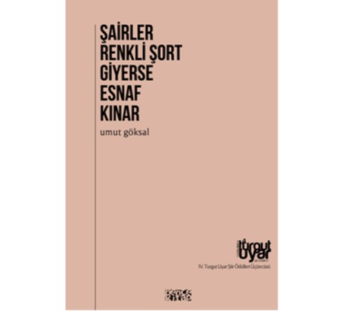 Şairler Renkli Şort Giyerse Esnaf Kınar Şairler Renkli Şort Giyerse Esnaf Kınar