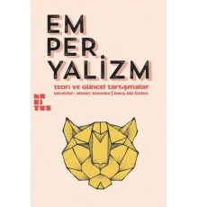 Emperyalizm  Teori ve Güncel Tartışmalar