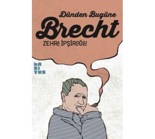 Dünden Bugüne Brecht