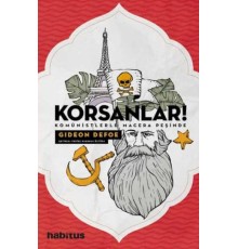 Korsanlar! - Komünistlerle Macera Peşinde