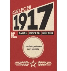 Gelecek 1917 Tarih Devrim Kültür