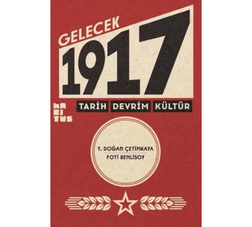 Gelecek 1917 Tarih Devrim Kültür