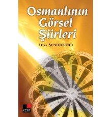 Osmanlının Görsel Şiirleri